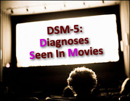 DSM-5: Diagnoses Seen in Movies