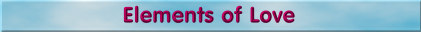 Elements of Love